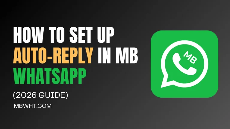 How to Set Up Auto-Reply in MB WhatsApp