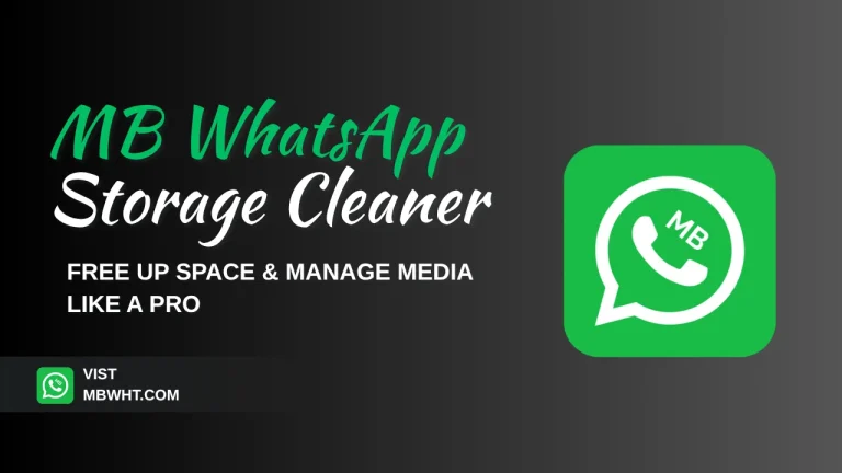 MB WhatsApp Storage Cleaner Free Up Space & Manage Media Like a Pro